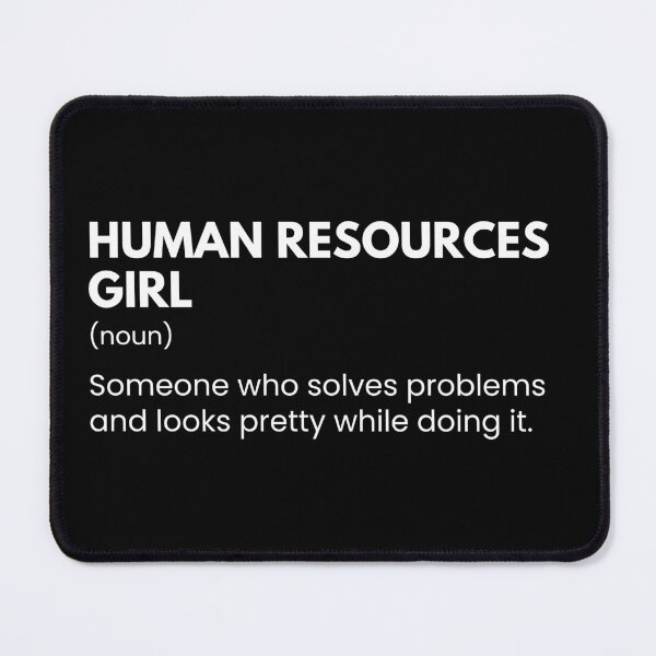Item preview, Human Resources Funny Girl Saying designed and sold by CuteLovelyDesigns.