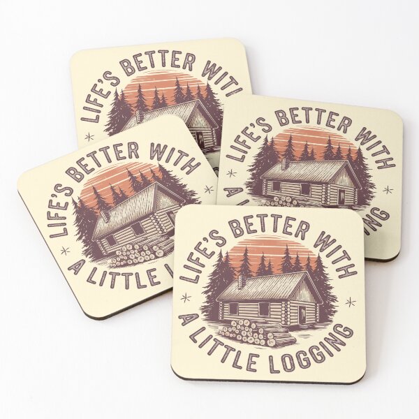 Item preview, Life's Better with a Little Logging designed and sold by MagicWander.