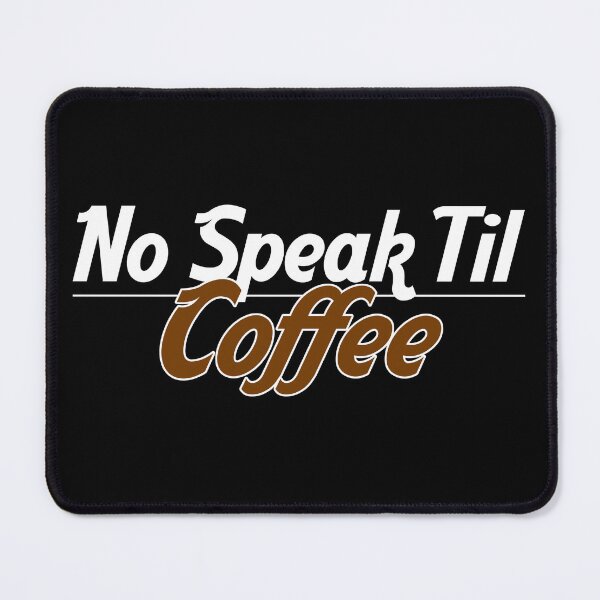 Artikel-Vorschau von Bis zum Kaffee nicht reden, designt und verkauft von Sharachnid.