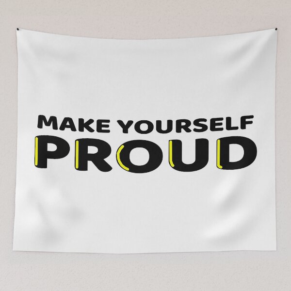 Item preview, Make yourself proud  designed and sold by OverTimeBGD.