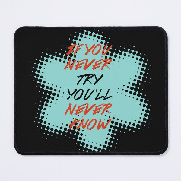 Item preview, Si nunca lo intentas, nunca lo sabrás. designed and sold by OverTimeBGD.