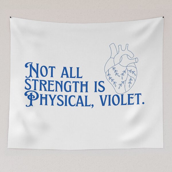 Item preview, "...not all strength is physical violet." -fourth wing, rebecca yarros designed and sold by madebysam :).