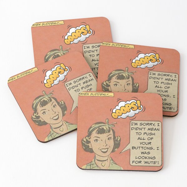 Item preview, Didn't Mean To Push All Your Buttons! - Office/Women's Humor designed and sold by SSustainable.