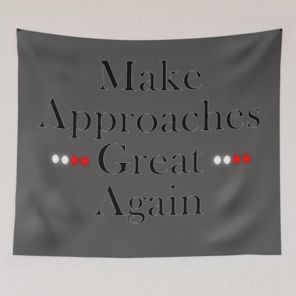 Item preview, Make Approaches Great Again designed and sold by Dingo-Digital.