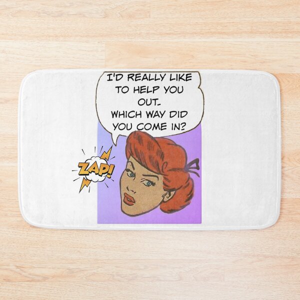 Item preview, I'd Really Like to Help You Out! - Office/Women's Humor designed and sold by SSustainable.