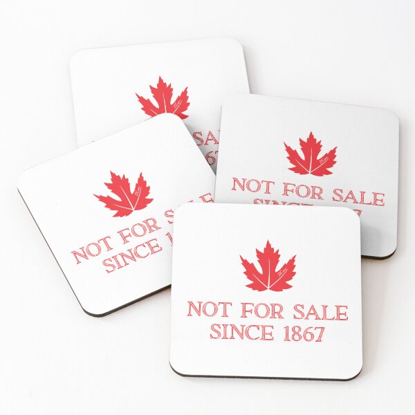 Item preview, Canada | Not For Sale Since 1867 designed and sold by DiLerca.