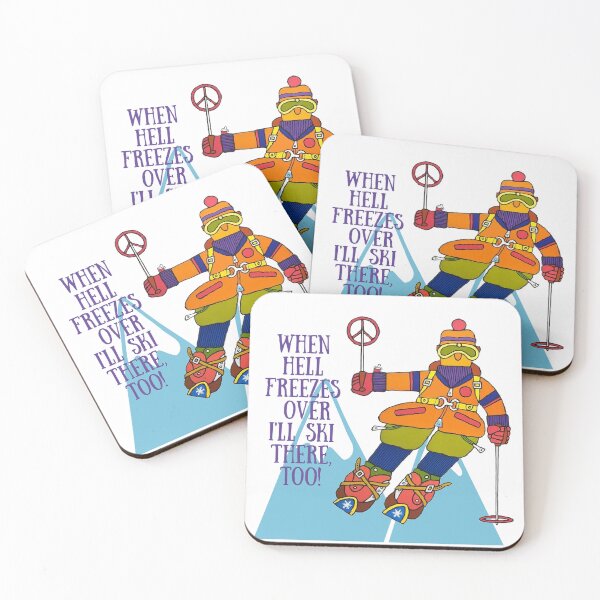 Item preview, When Hell Freezes Over I'll Ski There, Too! Skier Gift designed and sold by SSustainable.