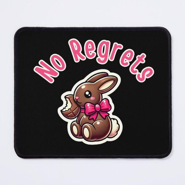 Item preview, No Regrets Chocolate Bunny designed and sold by LewpyG.