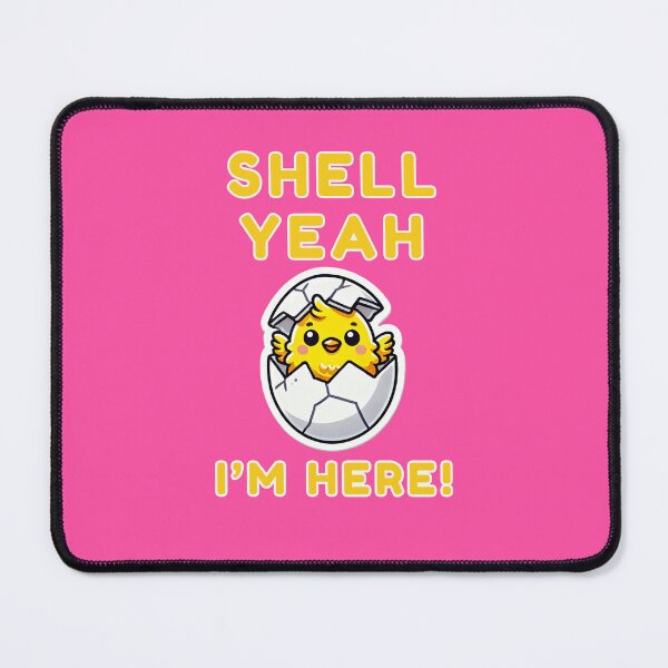 Item preview, Shell Yeah. I'm Here! designed and sold by LewpyG.