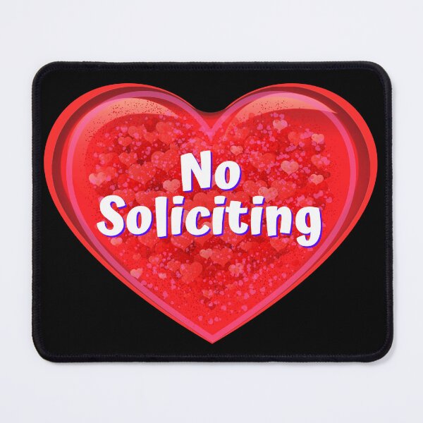 Item preview, HEART: No Soliciting - funny valentines signs designed and sold by DesignsFromTW-S.
