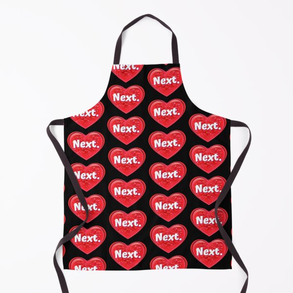 Item preview, HEART: Next. - funny valentines signs designed and sold by DesignsFromTW-S.