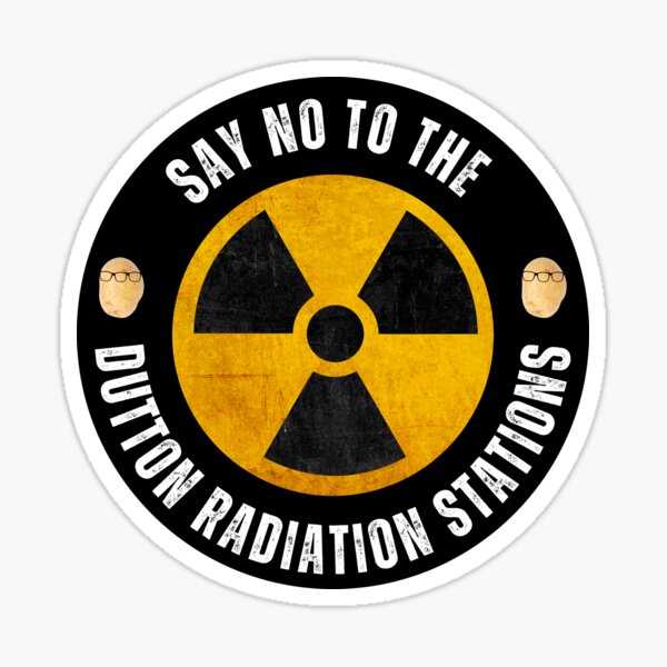 Vista previa del artículo con la obra «Diga no a las centrales de radiación de Dutton», diseñado y vendido por DazArtDesigns.