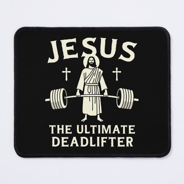 Item preview, Jesus the Ultimate Deadlifter designed and sold by NQArtist.