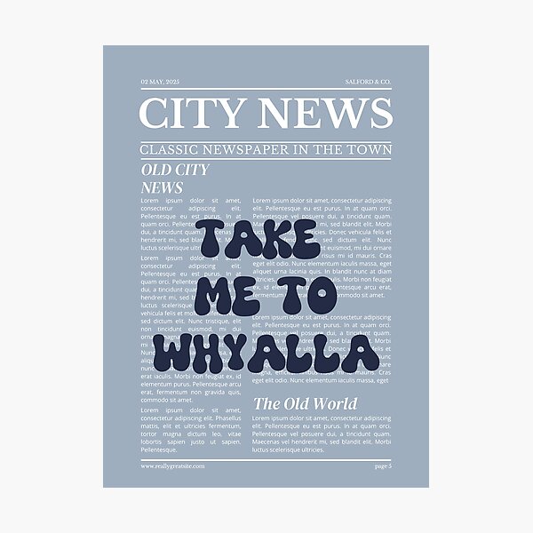 Item preview, "Take Me to Whyalla" – Australia, Elegant Newspaper-Style Design designed and sold by RM-Journey.