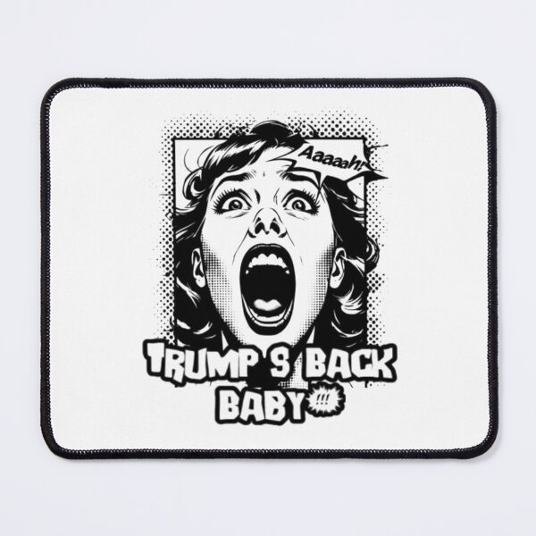 Item preview, Trump Is Back Baby designed and sold by Flirt-Teez.