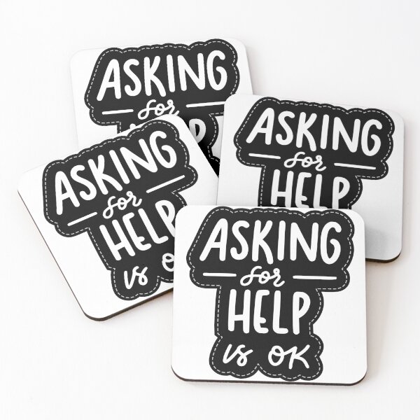 Item preview, Daily Reminder: Asking for help is OKAY designed and sold by erkabees.