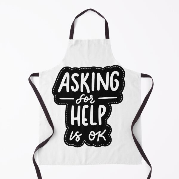 Item preview, Daily Reminder: Asking for help is OKAY designed and sold by erkabees.