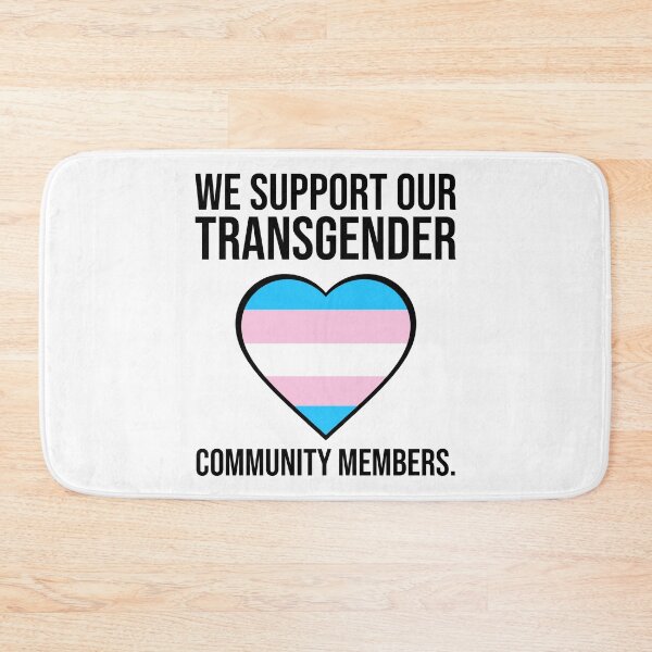 Item preview, We support our transgender community members  designed and sold by Rachel the Artist .