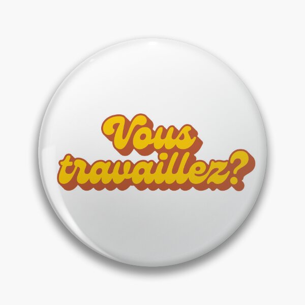 Item preview, Vous travaillez? designed and sold by GatoFeoDesigns.