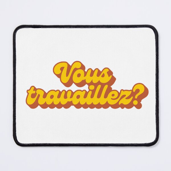 Item preview, Vous travaillez? designed and sold by GatoFeoDesigns.