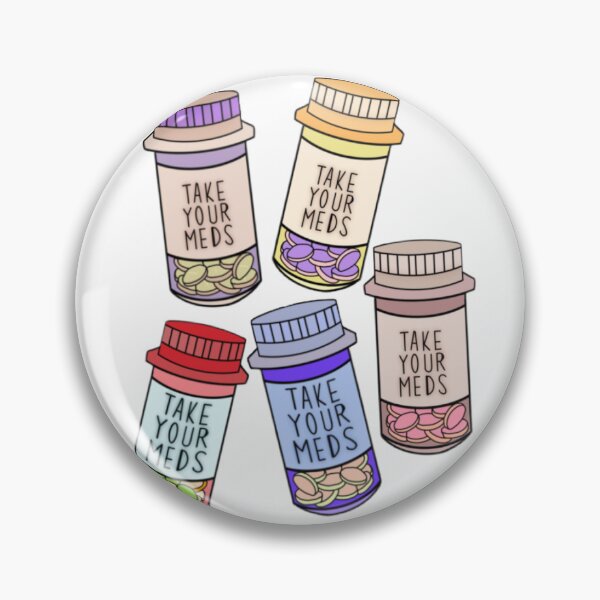 Item preview, Take your meds designed and sold by Artistkhg.