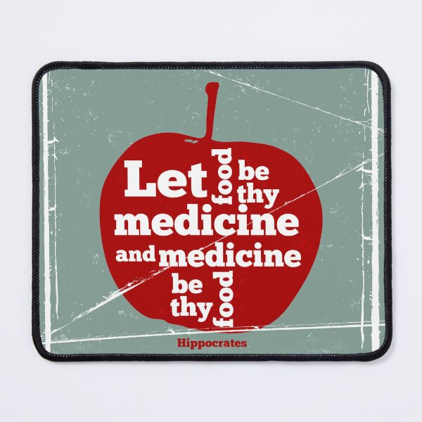 Item preview, Let food be thy medicine and medicine be thy food designed and sold by piedaydesigns.