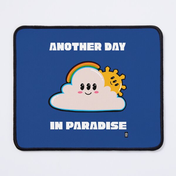 Item preview, ANOTHER DAY IN PARADISE CLOUD RAINBOW SUN designed and sold by aydapadi.