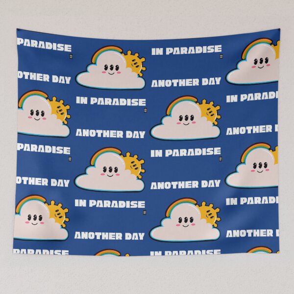 Item preview, ANOTHER DAY IN PARADISE CLOUD RAINBOW SUN designed and sold by aydapadi.