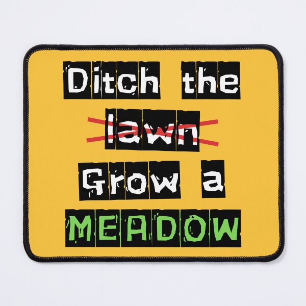 Item preview, Ditch the lawn, grow a meadow designed and sold by oak-and-bumble.