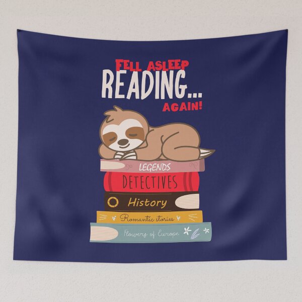 Item preview, Fell Asleep Reading ... Again! Funny Sloth Reading Enthusiasts designed and sold by HeavenlyHuesStudio.