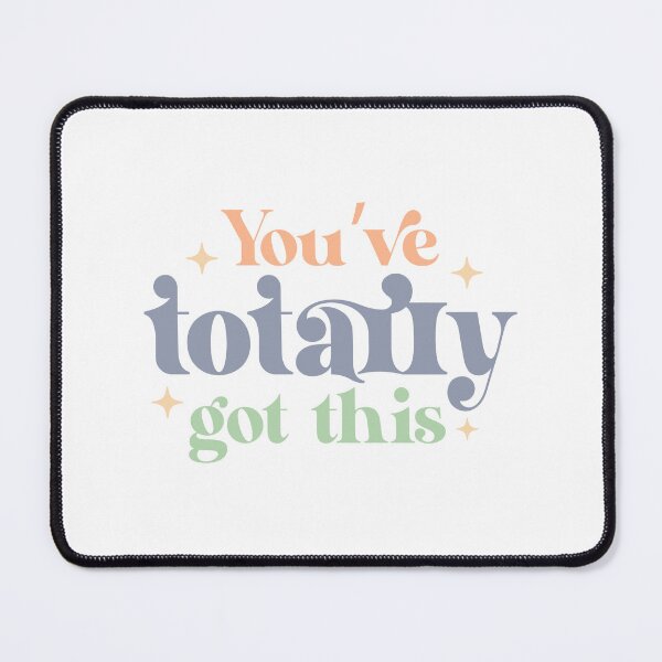 Item preview, You've Totally Got This - Confidence Boost Art designed and sold by Art-shia.