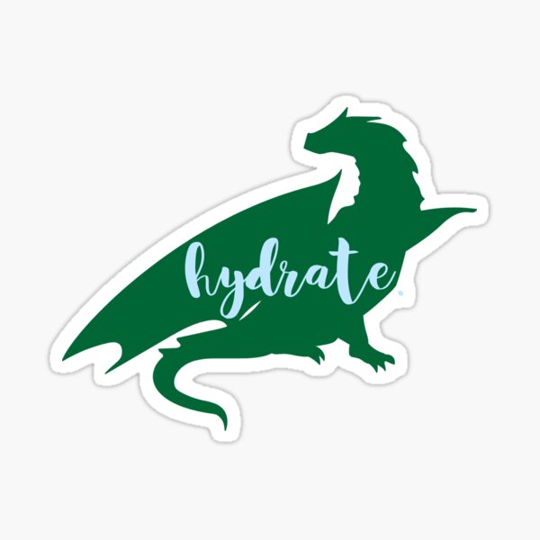 Your Dragon Wants You To Hydrate Sticker