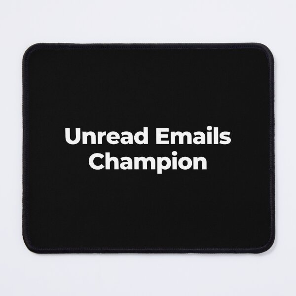 Item preview, Unread Emails Champion designed and sold by MuzamilAhmed.