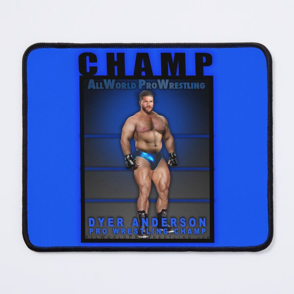 Item preview, DYER ANDERSON - CHAMP - Ex-World Champion Pro Wrestler designed and sold by DavidMonsterInc.
