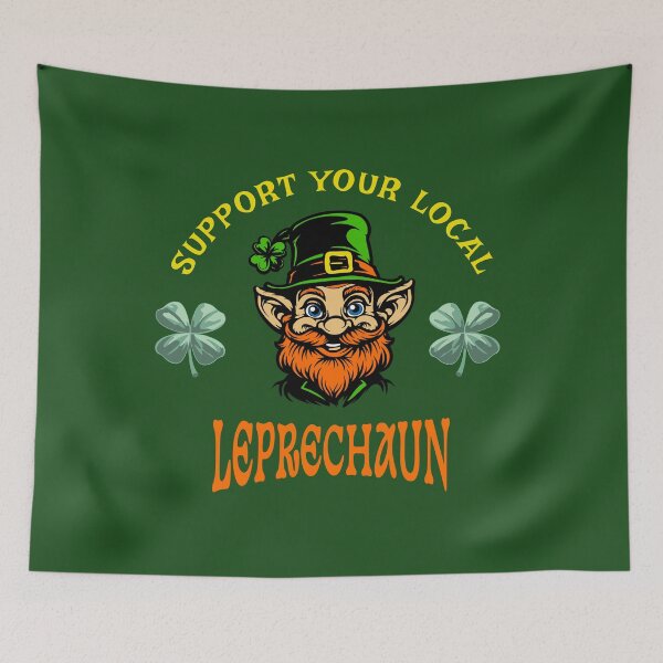 Item preview, Support Your Local Leprechaun designed and sold by LegendaryDesigns.