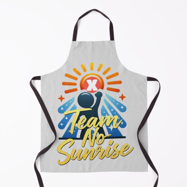Item preview, Team No Sunrise designed and sold by Bliss Find And Design.