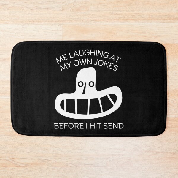 Item preview, Me laughing at my own jokes designed and sold by Peerless-Prime.