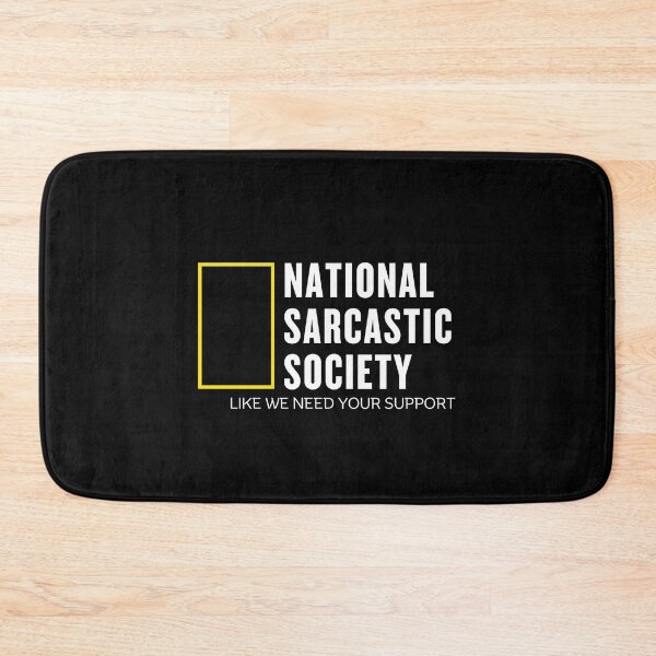Item preview, Sarcastic society designed and sold by Peerless-Prime.