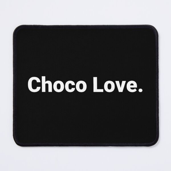 Item preview, Choco Love. designed and sold by Text-based T-Shirts and Gifts.