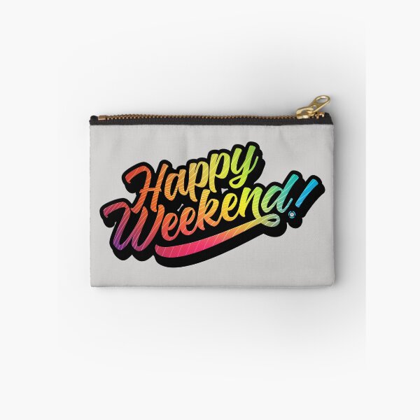 Item preview, Happy Weekend designed and sold by digitalchet.
