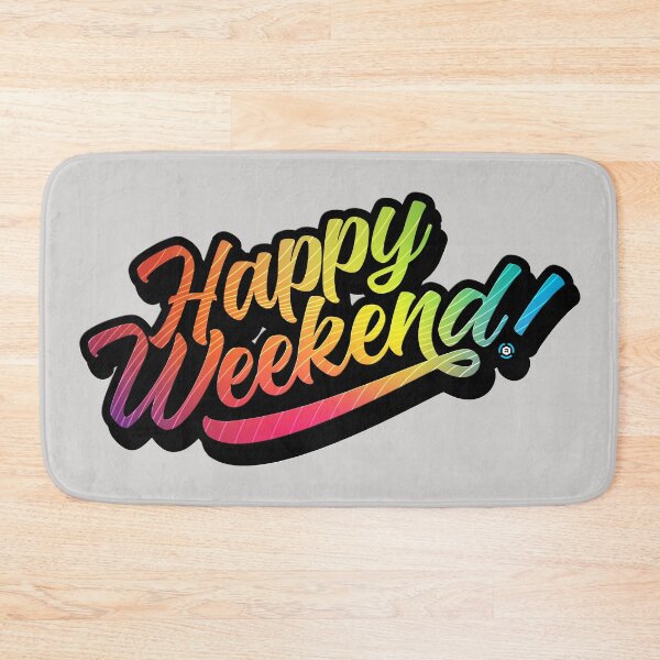 Item preview, Happy Weekend designed and sold by digitalchet.