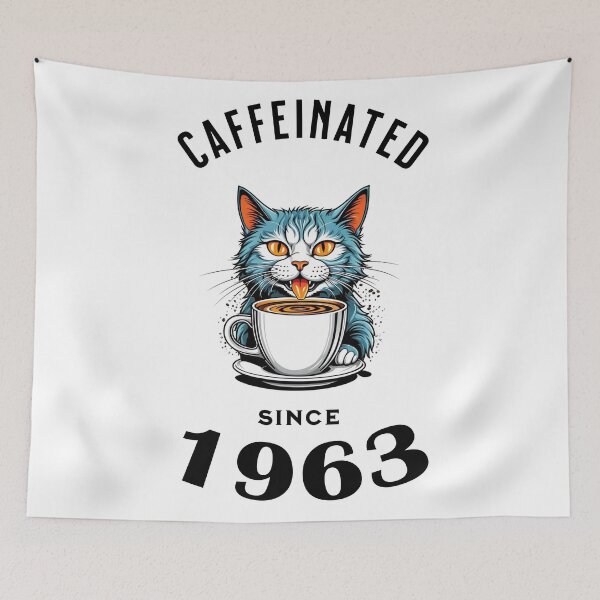 Item preview, Cat Caffeinated Since 1963 designed and sold by LegendaryDesigns.