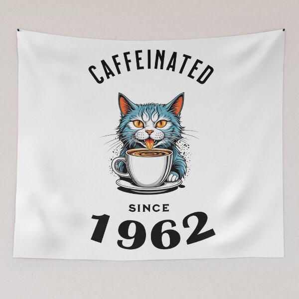 Item preview, Cat Caffeinated Since 1962 designed and sold by LegendaryDesigns.