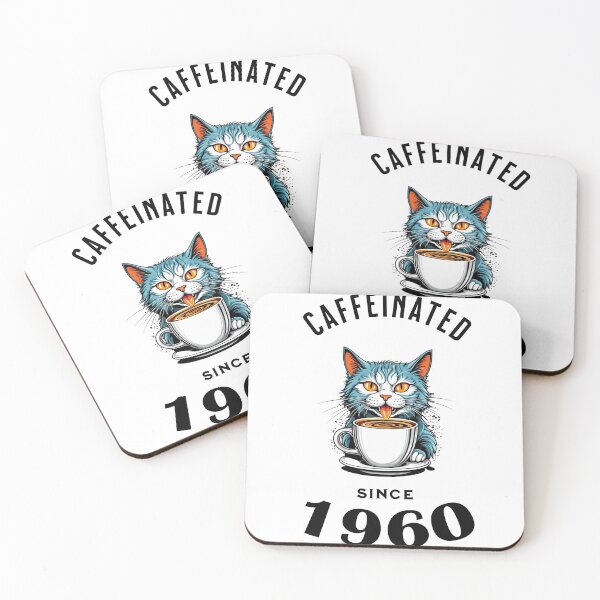 Item preview, Cat Caffeinated Since 1960 designed and sold by LegendaryDesigns.