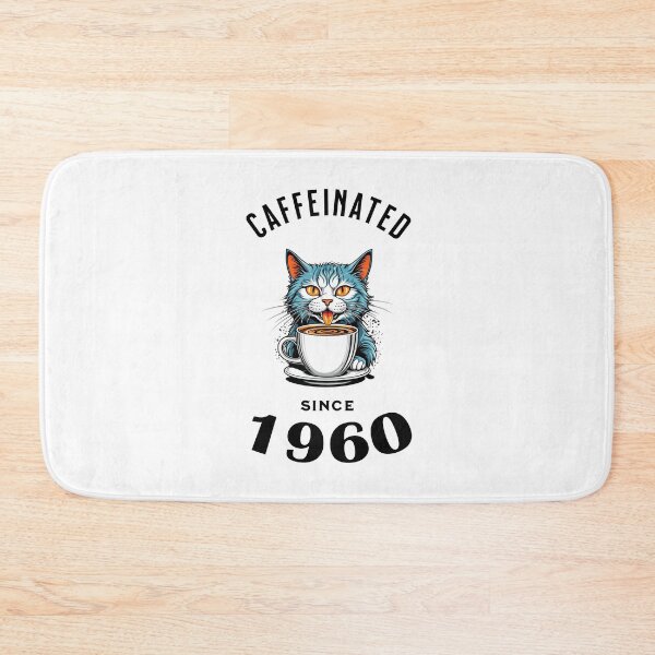 Item preview, Cat Caffeinated Since 1960 designed and sold by LegendaryDesigns.