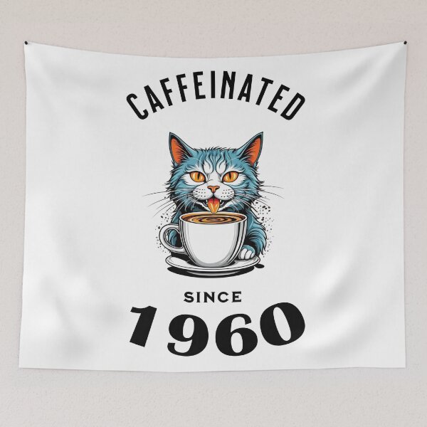 Item preview, Cat Caffeinated Since 1960 designed and sold by LegendaryDesigns.