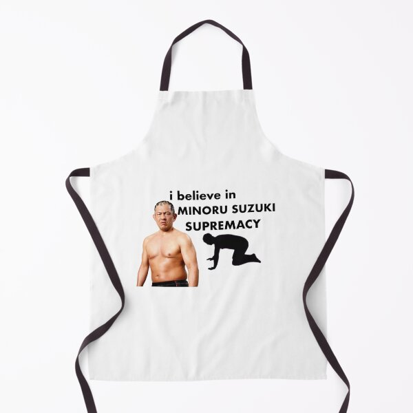 Item preview, I Believe in Minoru Suzuki Supremacy - Minoru Suzuki designed and sold by spicyseabass.