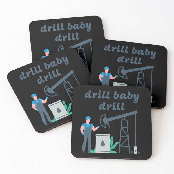 Item preview, drill baby drill designed and sold by EuropeanPrints.