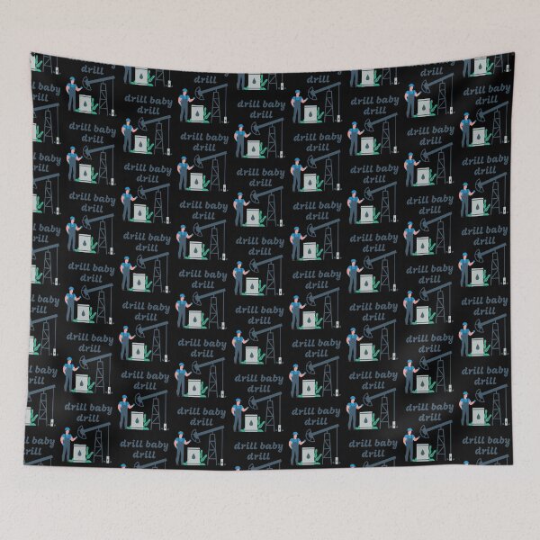 Item preview, drill baby drill designed and sold by EuropeanPrints.