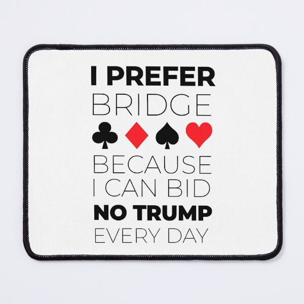 Item preview, I prefer NO TRUMP designed and sold by FRAZAstore.